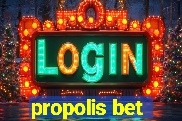 propolis bet